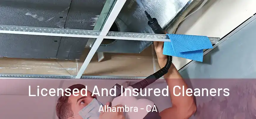 Licensed And Insured Cleaners Alhambra - CA