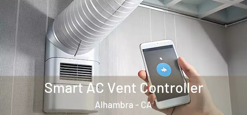  Smart AC Vent Controller Alhambra - CA